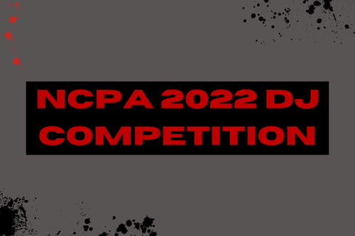 NCPA 2022 DJ Competition Round 2 Results